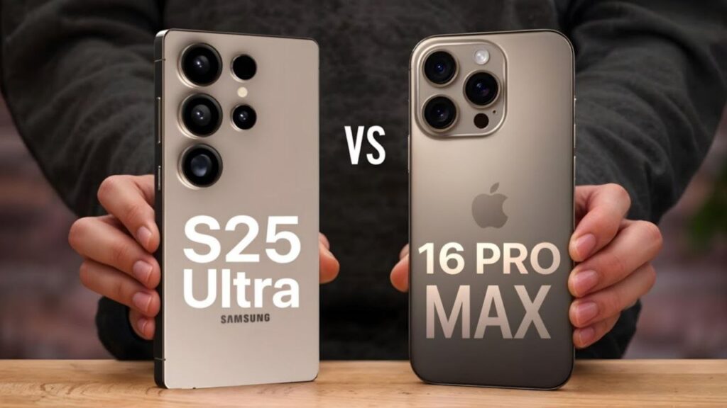 Samsung Galaxy S25 Ultra vs iPhone 16 Pro Max